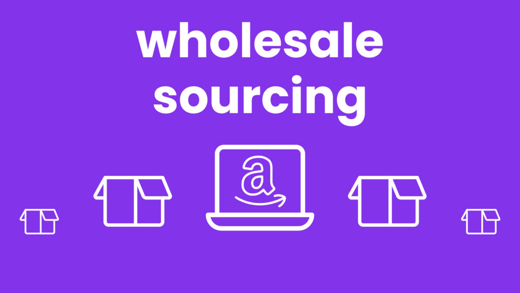 2. Wholesale Sourcing